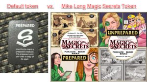 Comparison image between default prepared tokens and Mike Long Prepared/ Unprepared Tokens